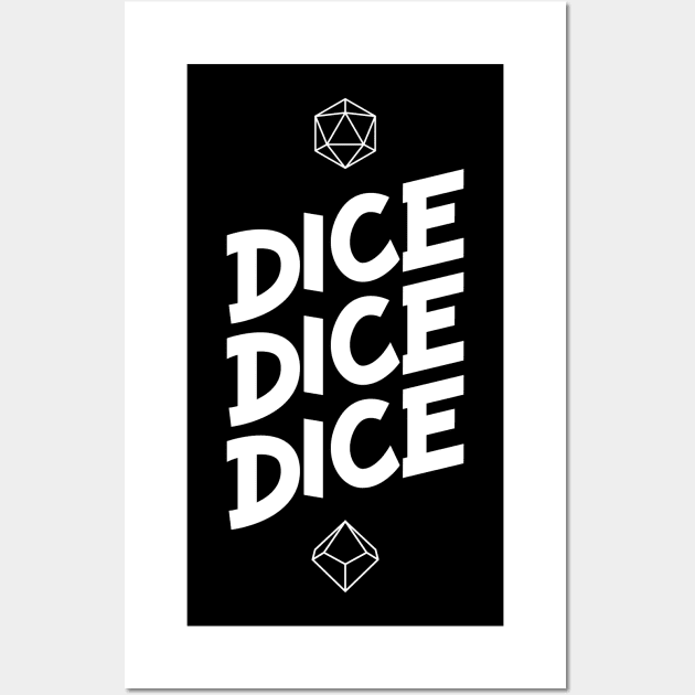 Dice Dice Dice Wall Art by polliadesign